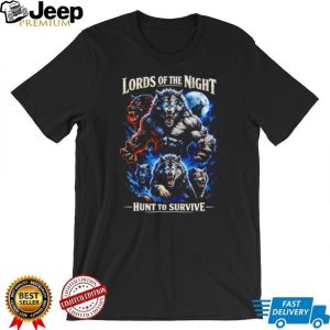 Lords of the Night Werewolf Hunt to Survive Gothic Fantasy T Shirt Lords of the Night Werewolf Hunt to Survive Gothic Fantasy T Shirt