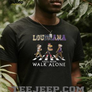 Louisiana Sports Mascots Abbey Road You'll Never Walk Alone T Shirt