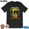 Metallica Yes I Am Old But Only Old People Know How To Rock Band T Shirt Metallica Yes I Am Old But Only Old People Know How To Rock Band T Shirt