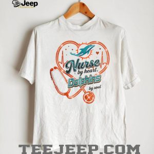 Miami Dolphins Nurse By Heart Soul Football Healthcare Stethoscope T Shirt Miami Dolphins Nurse By Heart Soul Football Healthcare Stethoscope T Shirt