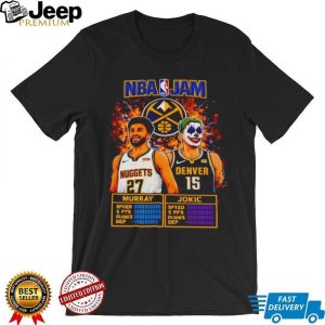 NBA Jam Denver Nuggets Murray and Jokic Joker T Shirt NBA Jam Denver Nuggets Murray and Jokic Joker T Shirt
