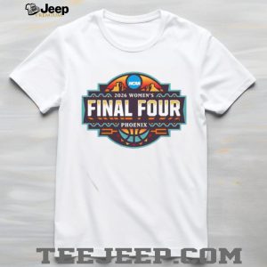 NCAA 2026 Women's Final Four Phoenix Event Logo T Shirt