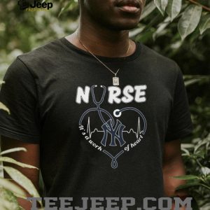 New York Yankees Nurse It's A Work Of Heart Stethoscope T Shirt
