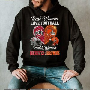 Ohio State Buckeyes and Cleveland Browns Real Smart Women Love Both T Shirt