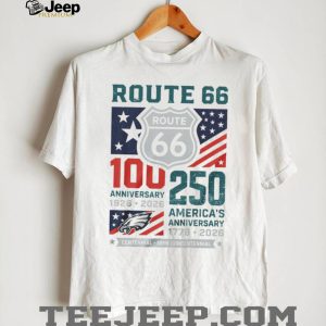 Philadelphia Eagles Route 66 Centennial T Shirt 250th America Anniversary Sports Apparel Philadelphia Eagles Route 66 Centennial T Shirt 250th America Anniversary Sports Apparel
