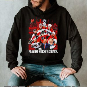 Philadelphia Flyers Playoff Hockey Is Back NHL Stanley Cup Chase Men Fans T Shirt
