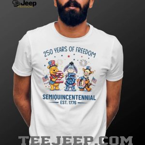 Pooh Eeyore Tigger Semiquincentennial 250 Years of Freedom 2026 T Shirt