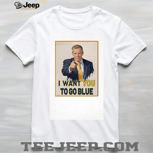 Retro “I Want You To Go Blue” Michigan Fan Recruitment T Shirt Retro “I Want You To Go Blue” Michigan Fan Recruitment T Shirt