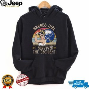 Sabres Girl I Survived The Drought Vintage Buffalo Hockey T Shirt