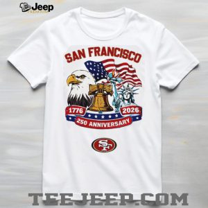 San Francisco 49ers American 250th Anniversary Liberty Eagle Custom Jersey T Shirt San Francisco 49ers American 250th Anniversary Liberty Eagle Custom Jersey T Shirt