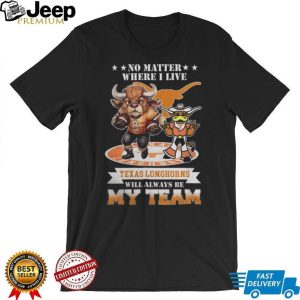 Texas Longhorns Fan Always My Team Mascot Graphic T Shirt Texas Longhorns Fan Always My Team Mascot Graphic T Shirt