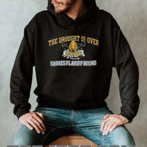 The Drought Is Over 2026 Buffalo Sabres Playoff Bound Hockey T Shirt