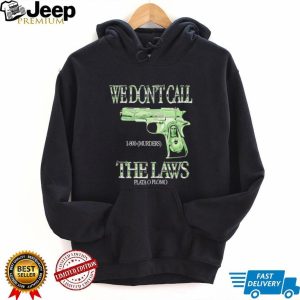 We Don’t Call The Laws Plata O Plomo Gun Virgin Mary Graphic T Shirt We Don’t Call The Laws Plata O Plomo Gun Virgin Mary Graphic T Shirt