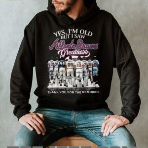 Yes I’m Old But I Saw Atlanta Braves Greatness Legends Signature T Shirt Yes I’m Old But I Saw Atlanta Braves Greatness Legends Signature T Shirt