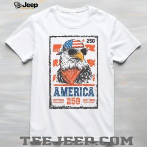America 250 Patriotic Eagle United States Semiquincentennial T Shirt