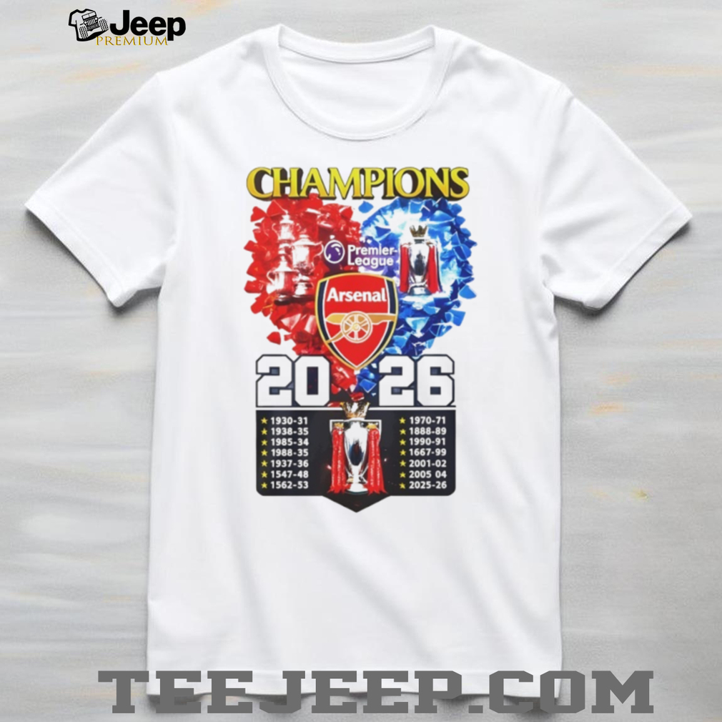 Arsenal Premier League Football Champions 2026 History T Shirt Arsenal Premier League Football Champions 2026 History T Shirt