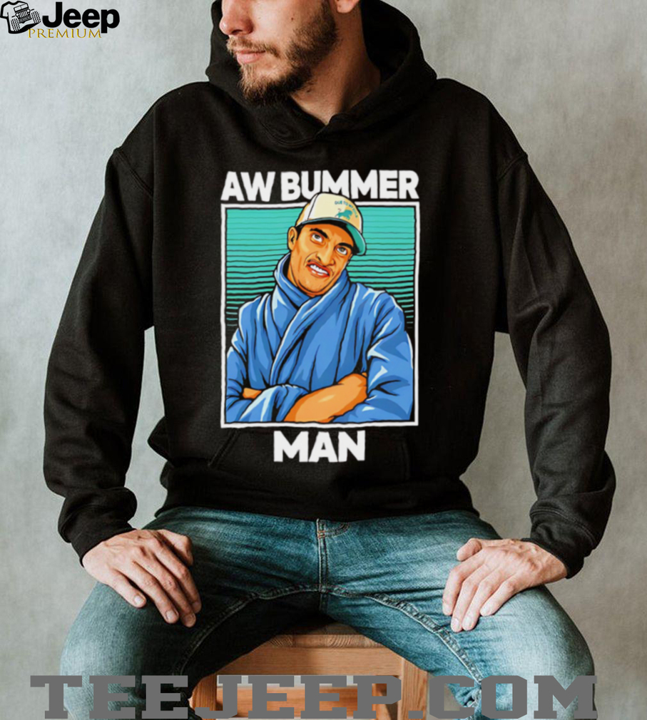 Aw Bummer Man Funny Retro Dressing Gown Graphic T Shirt Aw Bummer Man Funny Retro Dressing Gown Graphic T Shirt