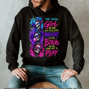 Bad Girl Skull Bitch Came Out To Play Sassy Quote Graphic T Shirt
