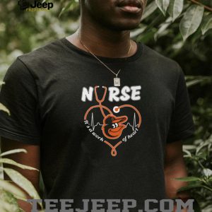 Baltimore Orioles Nurse Work Of Heart Stethoscope Orange Bird Logo T Shirt