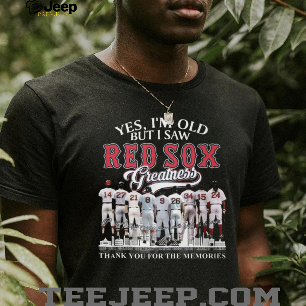 Boston Red Sox Greatness Legends Lineup Thank You For Memories T Shirt Boston Red Sox Greatness Legends Lineup Thank You For Memories T Shirt