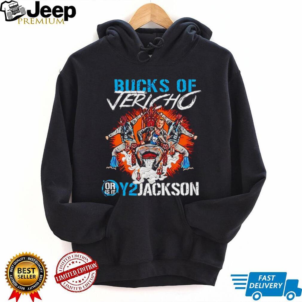 Bucks Of Jericho Or Is It Y2Jackson Pro Wrestling Parody T Shirt Bucks Of Jericho Or Is It Y2Jackson Pro Wrestling Parody T Shirt