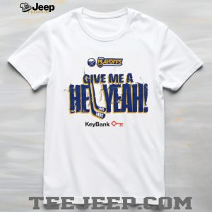 Buffalo Hockey Give Me A Hell Yeah 2026 Playoffs T Shirt