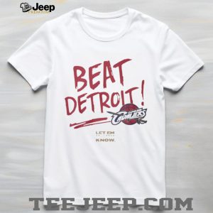 Cleveland Cavaliers Beat Detroit Basketball Rivalry T Shirt