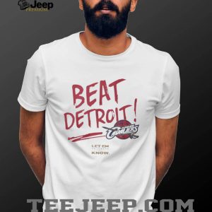 Cleveland Cavaliers Beat Detroit Basketball Rivalry T Shirt