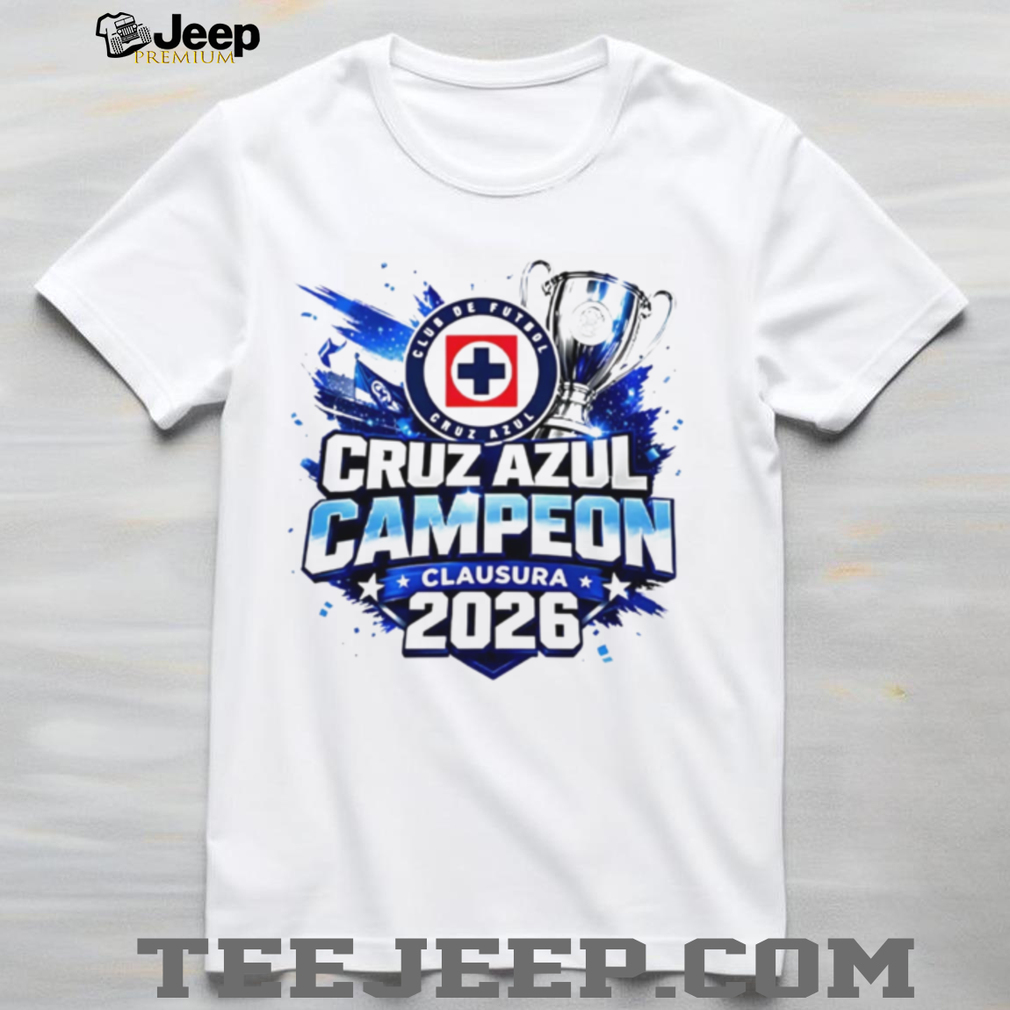 Cruz Azul Campeon Clausura 2026 Soccer Championship T Shirt Cruz Azul Campeon Clausura 2026 Soccer Championship T Shirt
