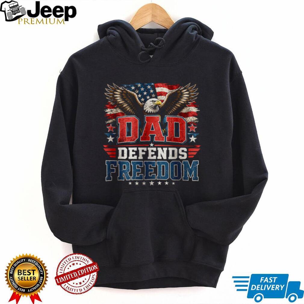 Dad Defends Freedom T Shirt Patriotic American Eagle Flag Veteran T Shirt Dad Defends Freedom T Shirt Patriotic American Eagle Flag Veteran T Shirt