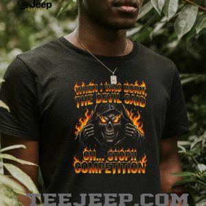Devil Said Stop Competition Flaming Skull Biker T Shirt