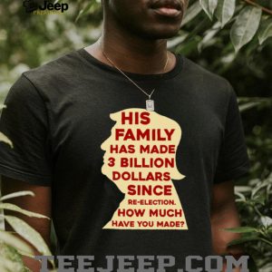 Donald Trump Family 3 Billion Dollars Political Silhouette T Shirt