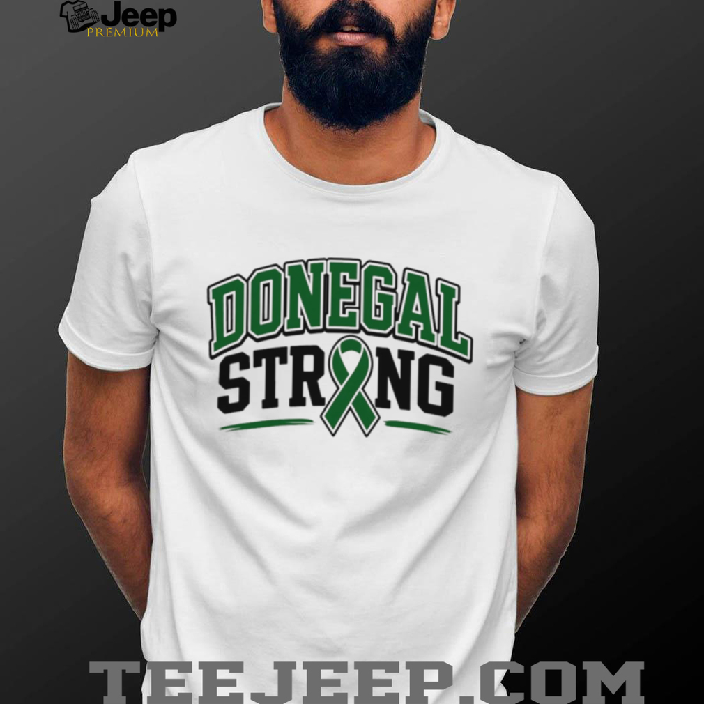 Donegal Strong Green Ribbon Awareness Support Graphic T Shirt Donegal Strong Green Ribbon Awareness Support Graphic T Shirt