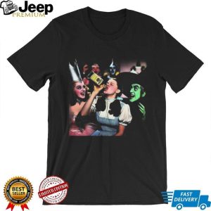 Dorothy Wizard of Oz Partying Whiskey Shot Funny T Shirt