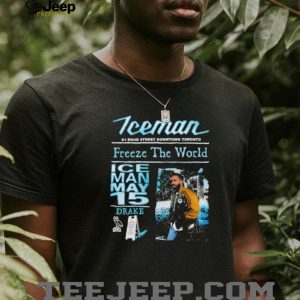 Drake Iceman 81 Bond Street Toronto Freeze The World Rap T Shirt