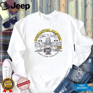 Dysfunction Junction Schoolhouse Rock Parody Political T Shirt