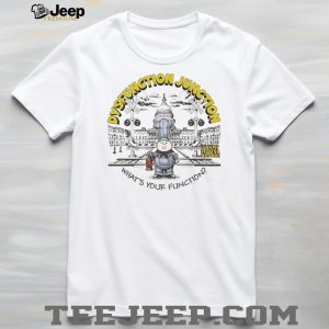 Dysfunction Junction Schoolhouse Rock Parody Political T Shirt
