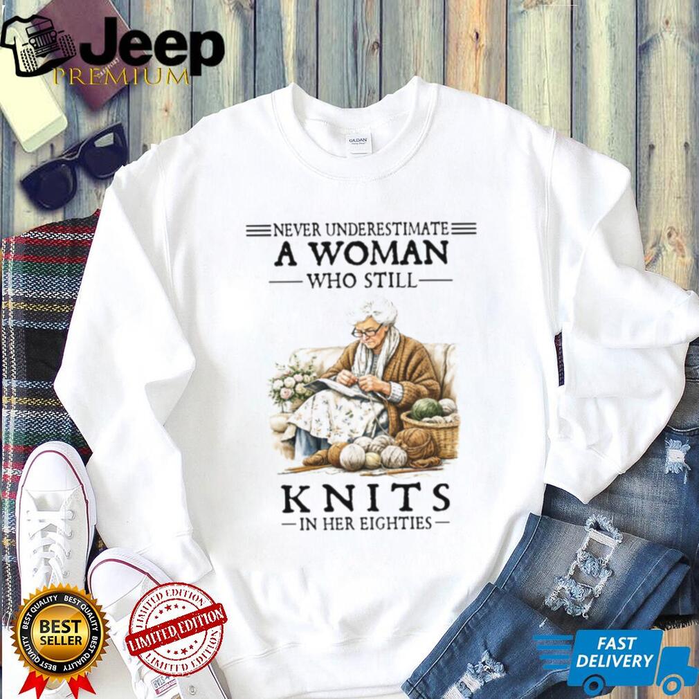 Eighty Year Old Woman Knitting Crafter Grandma T Shirt Eighty Year Old Woman Knitting Crafter Grandma T Shirt
