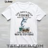 Fishing Enthusiast Old Man Fisherman Hobby T Shirt Fishing Enthusiast Old Man Fisherman Hobby T Shirt