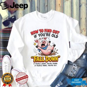 Funny Pig Fall Down Old Age Humor Graphic Unisex T Shirt