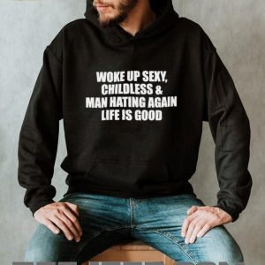 Funny Single Childless Life Sarcastic Quote T Shirt