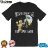Funny Single Childless Life Sarcastic Quote T Shirt Funny Single Childless Life Sarcastic Quote T Shirt