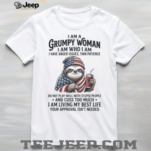 Grumpy Woman Patriotic Sloth American Flag Funny Attitude T Shirt