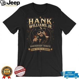 Hank Williams Jr. Anniversary Tribute Thank You For The Memories T Shirt Hank Williams Jr. Anniversary Tribute Thank You For The Memories T Shirt