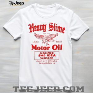 Heavy Slime Motor Oil Eagle Philadelphia Garage T Shirt Heavy Slime Motor Oil Eagle Philadelphia Garage T Shirt