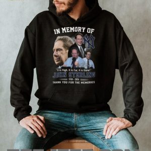 In Memory Of John Sterling New York Yankees Radio Legend Quote T Shirt