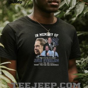 In Memory Of John Sterling New York Yankees Radio Legend Quote T Shirt