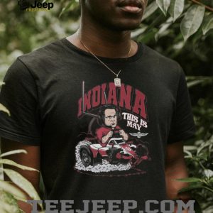 Indiana Racing This Is May Comfort Colors T Shirt