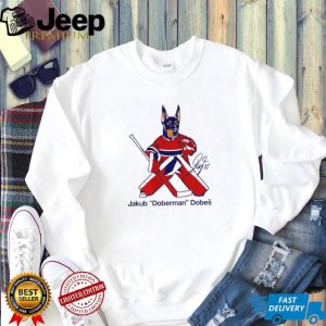 Jakub Doberman Dobes Montreal Hockey Goalie Fan T Shirt