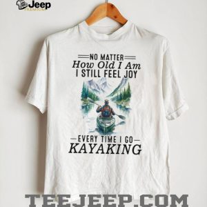 Kayaking Enthusiast Nature Lover Adventure T Shirt